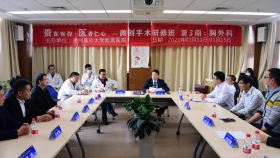 贵在有你·医者仁心——贵医附院微创手术研修班第三期（胸外科）圆满闭幕
